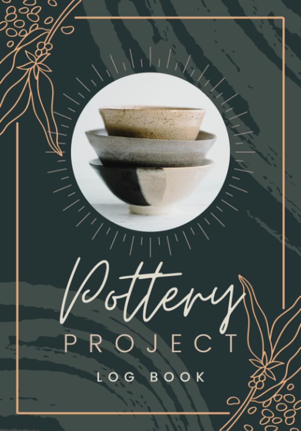 Pottery Project Log Book: A Potter's Planner to Record Projects, Materials, Sketches, Process, Trim & Glazing Notes | Ceramic Work Tracker Journal for Pottery Lovers, Enthusiasts & Shop Owners baixar o livro de graça