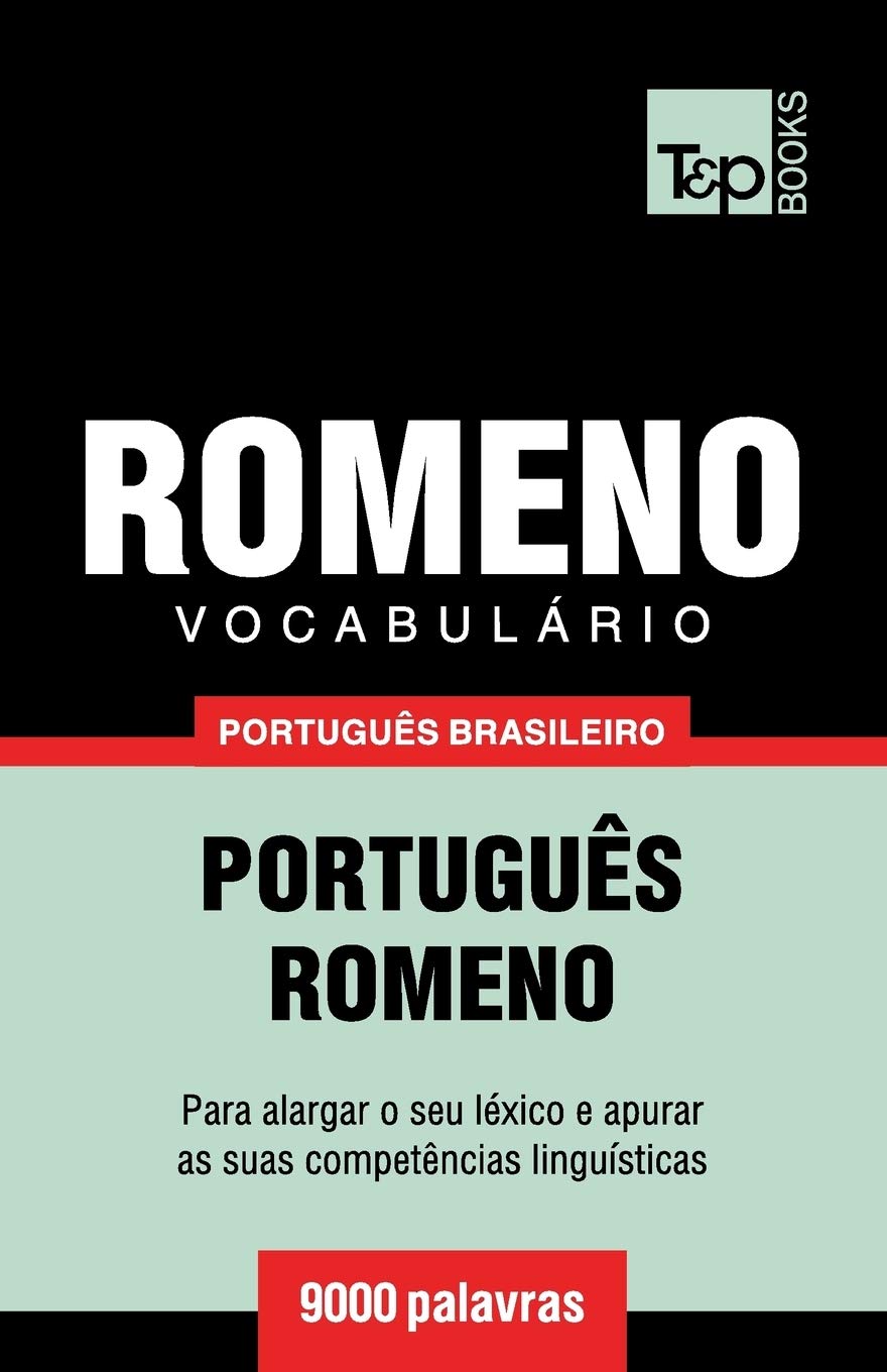 Vocabulário Português Brasileiro-Romeno - 9000 palavras: 155 baixar livro de graça