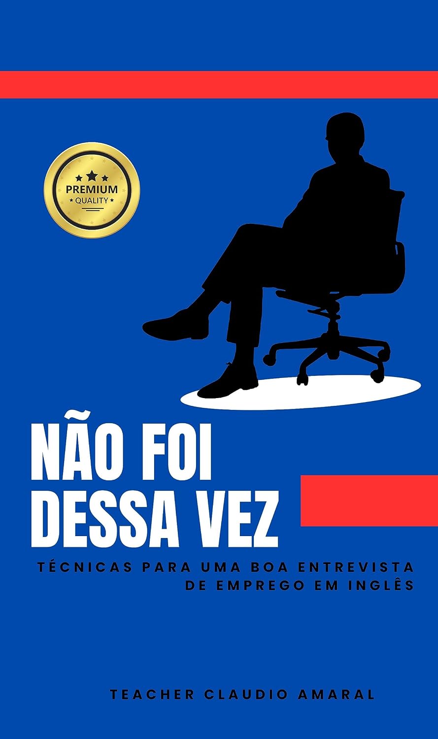 NÃO FOI DESSA VEZ: Técnicas para uma boa entrevista de emprego em inglês baixar livro de graça