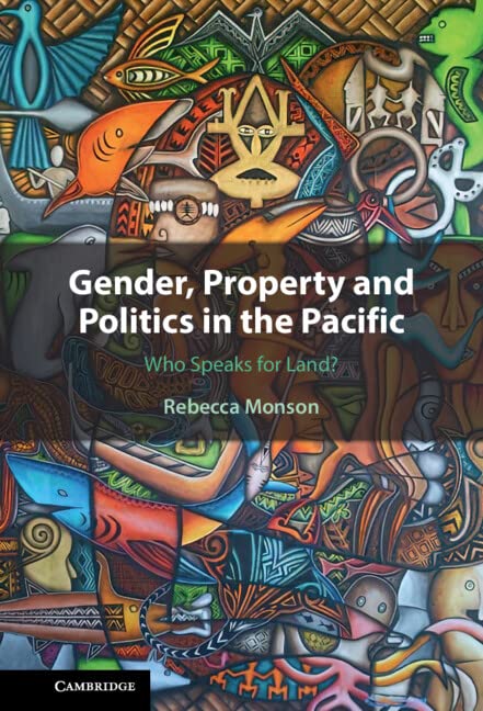 Gender, Property and Politics in the Pacific: Who Speaks for Land? (English Edition) baixar o livro de graça