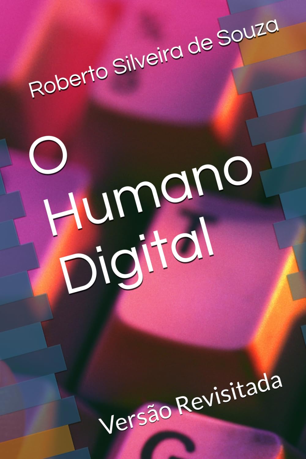 capítulo por capítulo baixar O Humano Digital: Versão Revisitada (Portuguese Edition)