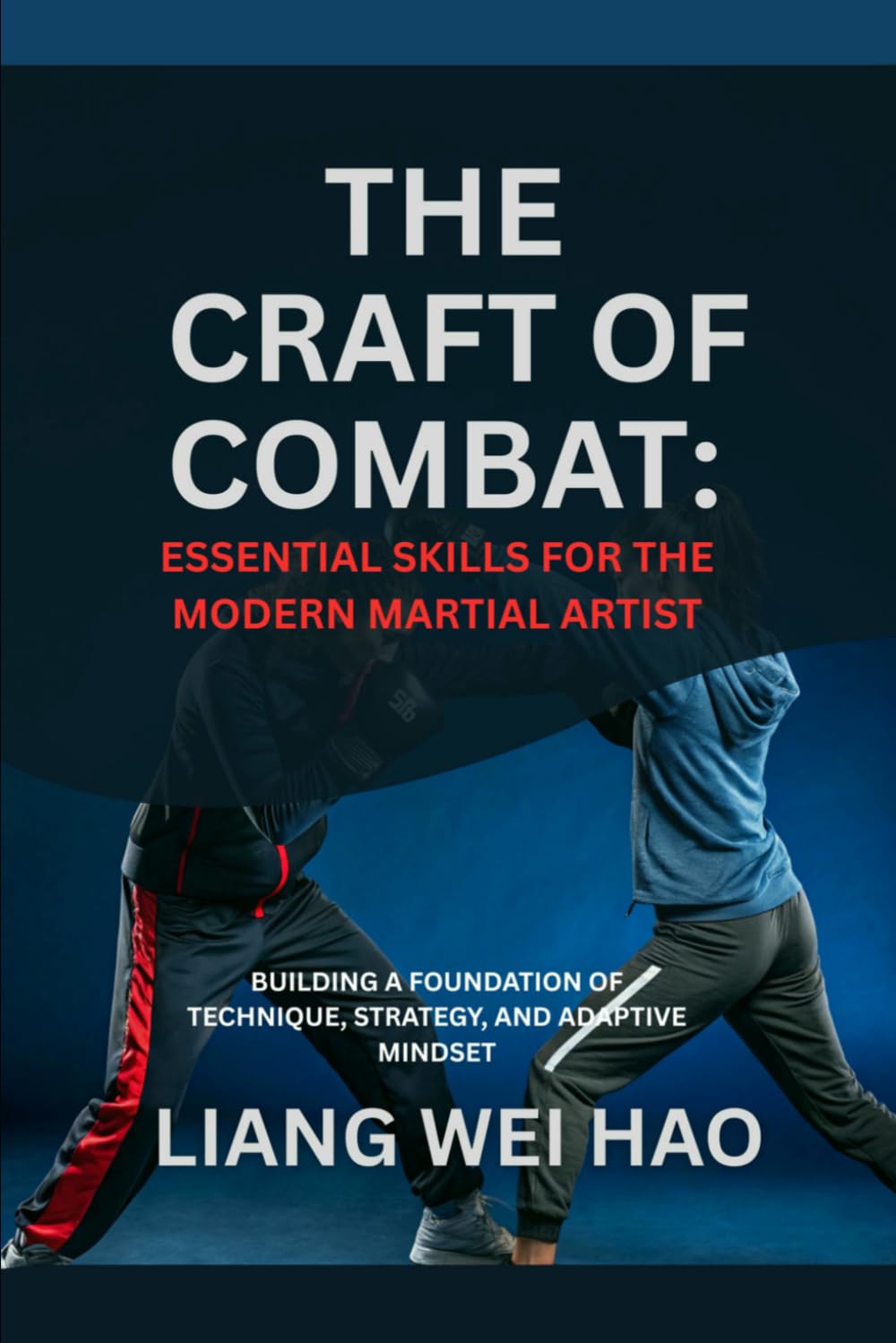 ler totalmente The Craft of Combat: Essential Skills for the Modern Martial Artist: Building a Foundation of Technique, Strategy, and Adaptive Mindset