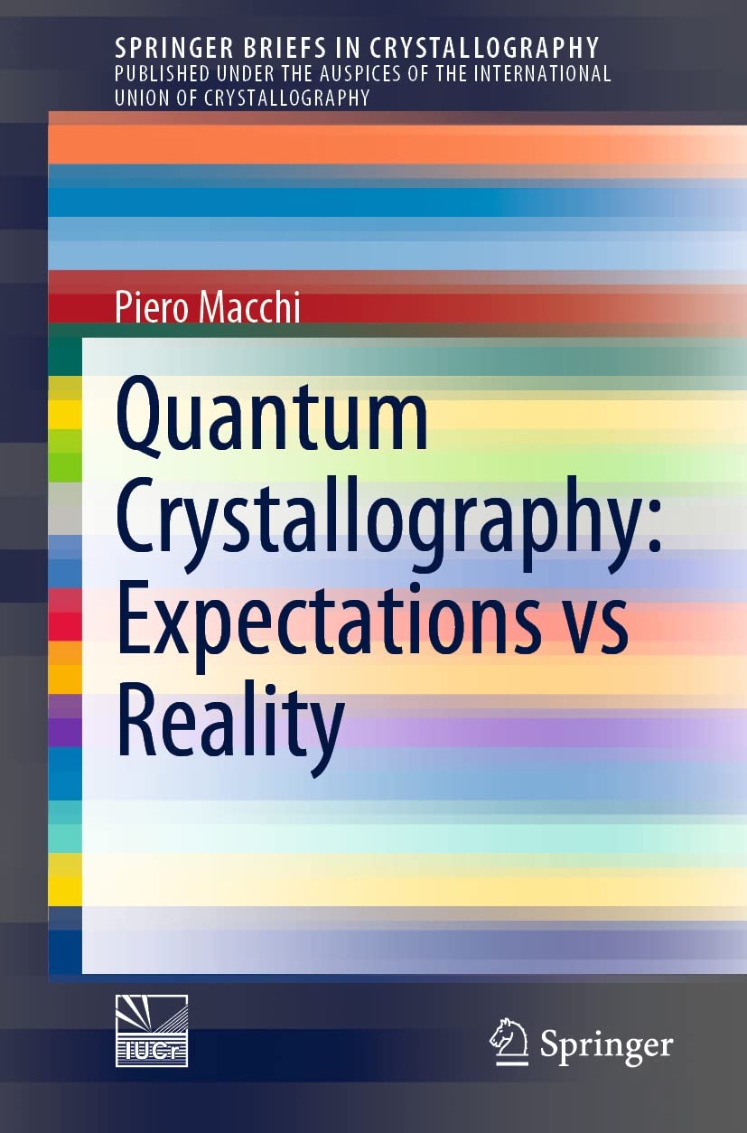 ler totalmente Quantum Crystallography: Expectations vs Reality (SpringerBriefs in Crystallography) (English Edition)