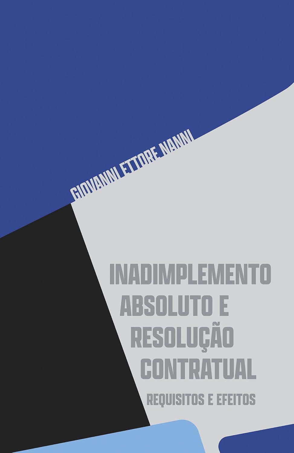 Inadimplemento Absoluto E Resolução Contratual baixar livro de graça