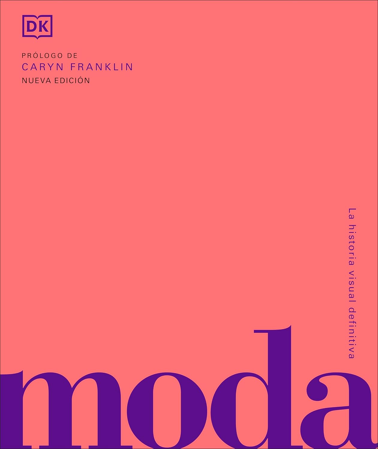 ler totalmente Moda (Fashion): La Historia Visual Definitva