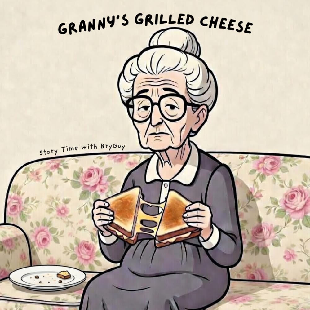 Granny's Grilled Cheese (Story Time with BryGuy) baixar livro de graça