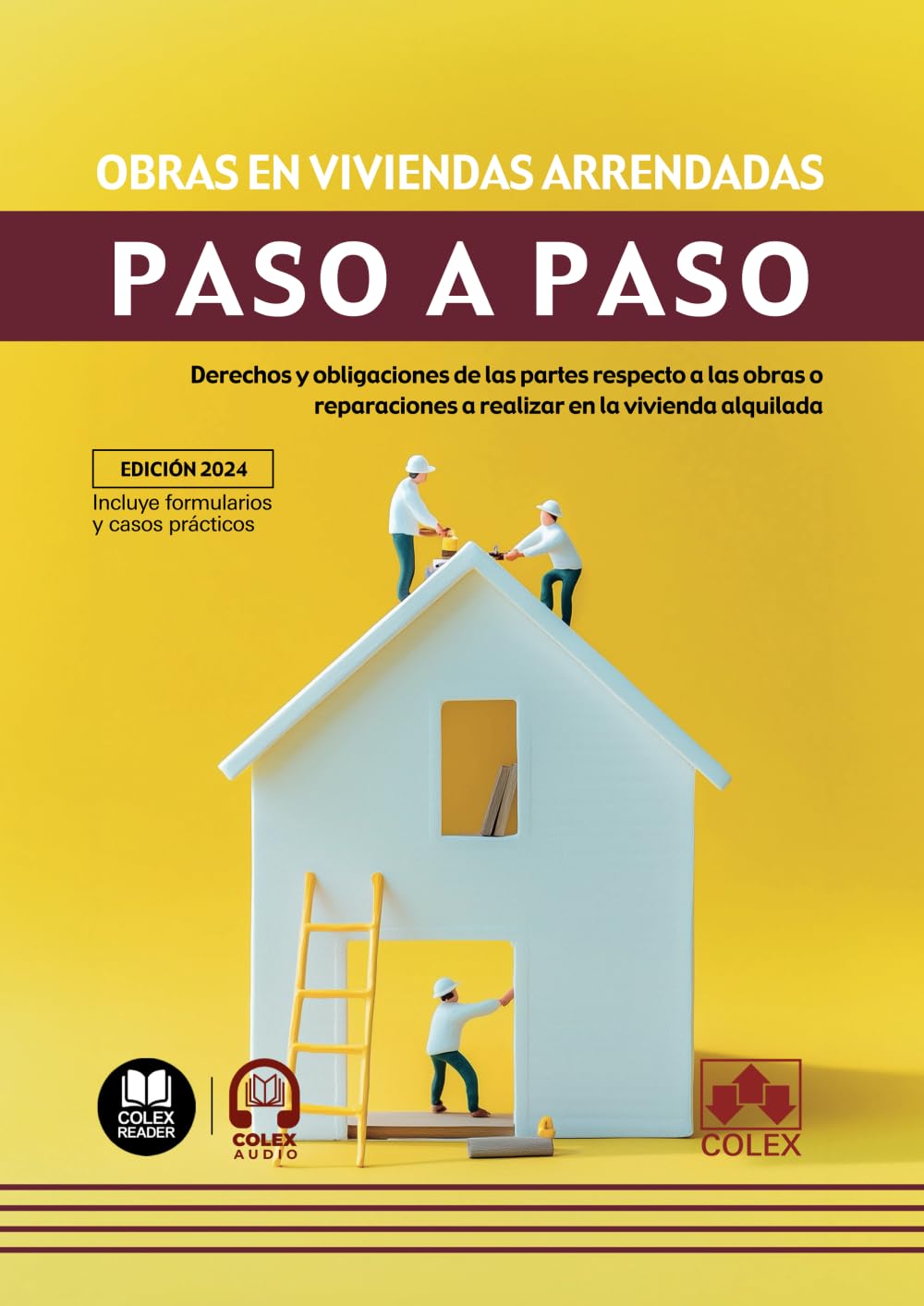 Obras en viviendas arrendadas. Paso a paso (1.ª EDICIÓN 2024): Derechos y obligaciones de las partes respecto a las obras o reparaciones a realizar en la vivienda alquilada baixar o livro de graça