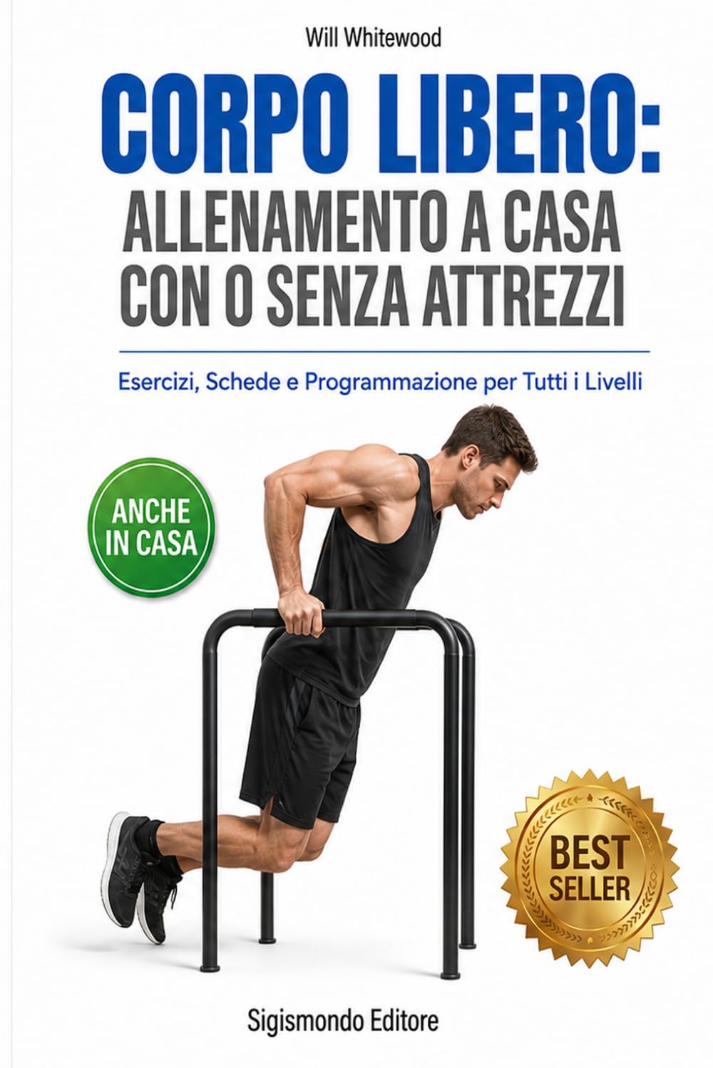 CORPO LIBERO: ALLENAMENTO A CASA CON O SENZA ATTREZZI: Esercizi, Schede e Programmazione per Tutti i Livelli (Allenamento a 360°) (Italian Edition) baixar o livro de graça