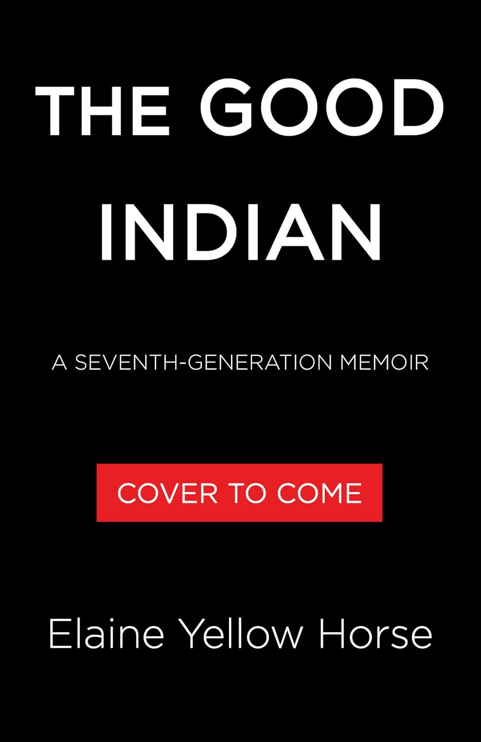 capítulo por capítulo baixar The Good Indian: A Seventh Generation Memoir (English Edition)