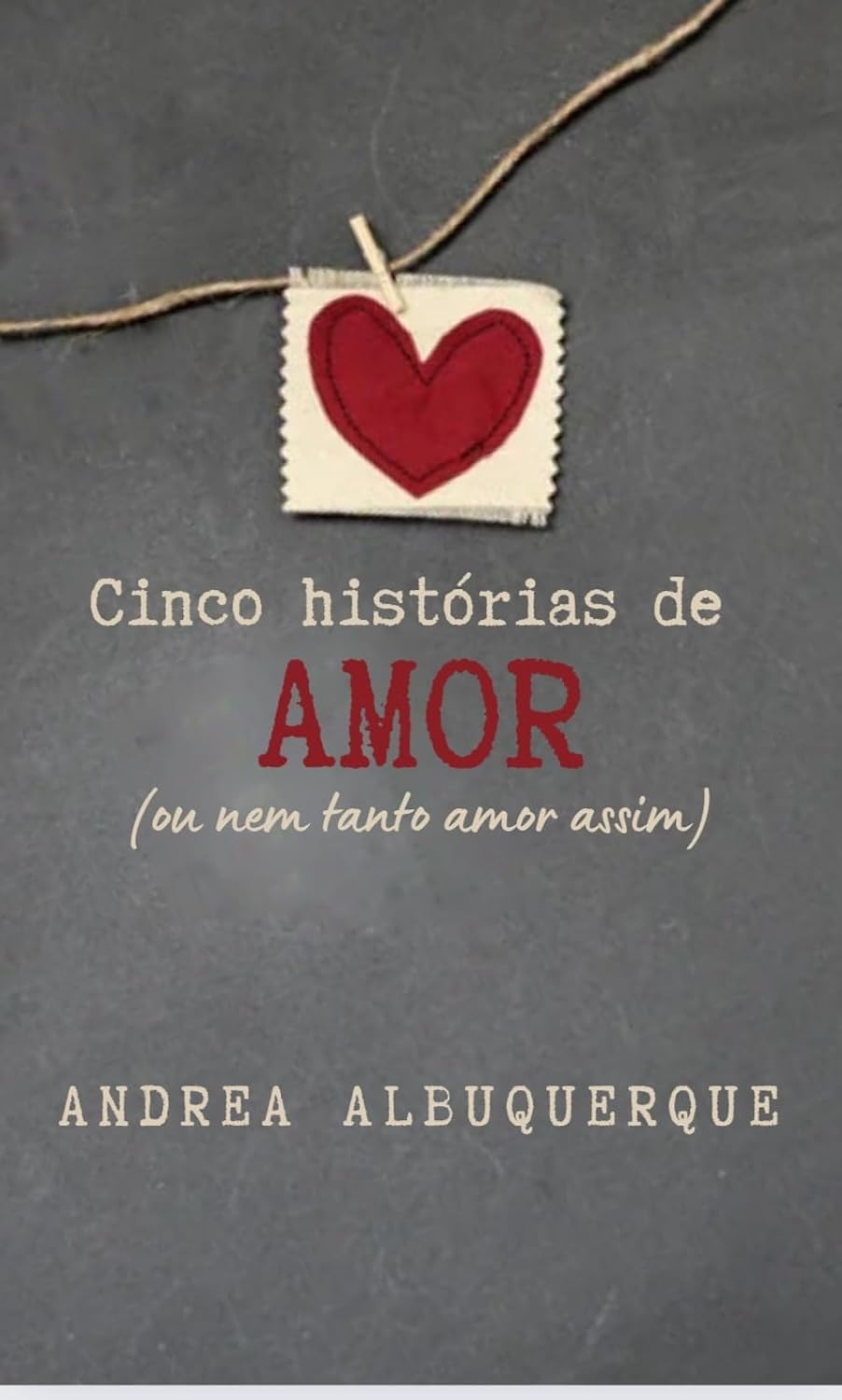 Cinco Histórias de Amor, ou nem tanto amor assim baixar livro de graça