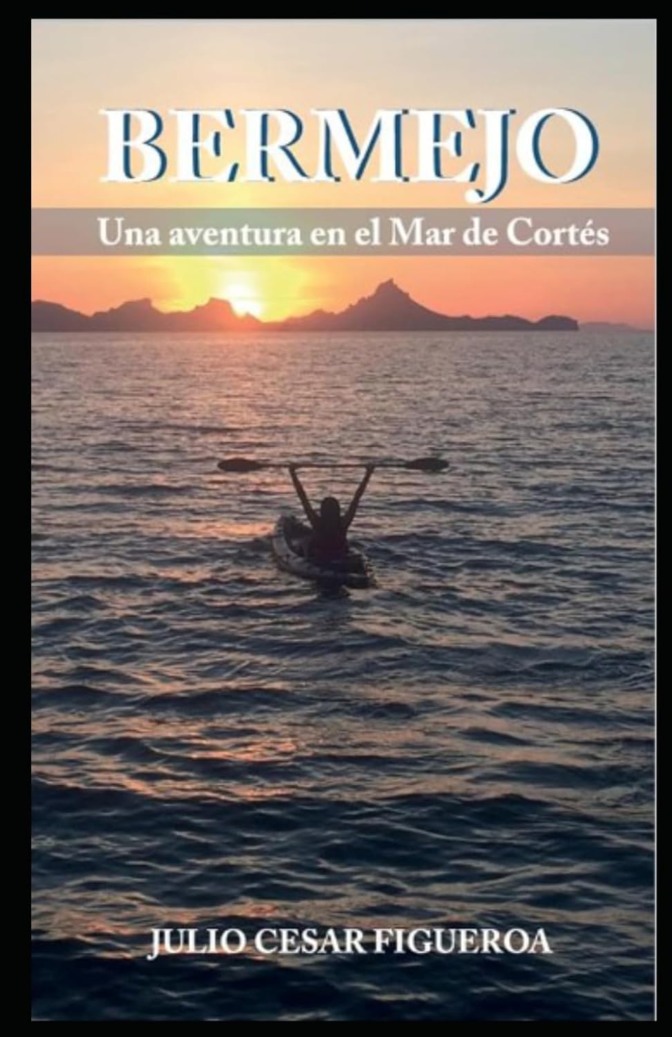 Bermejo: Una aventura en el Mar de Cortés baixar livro de graça