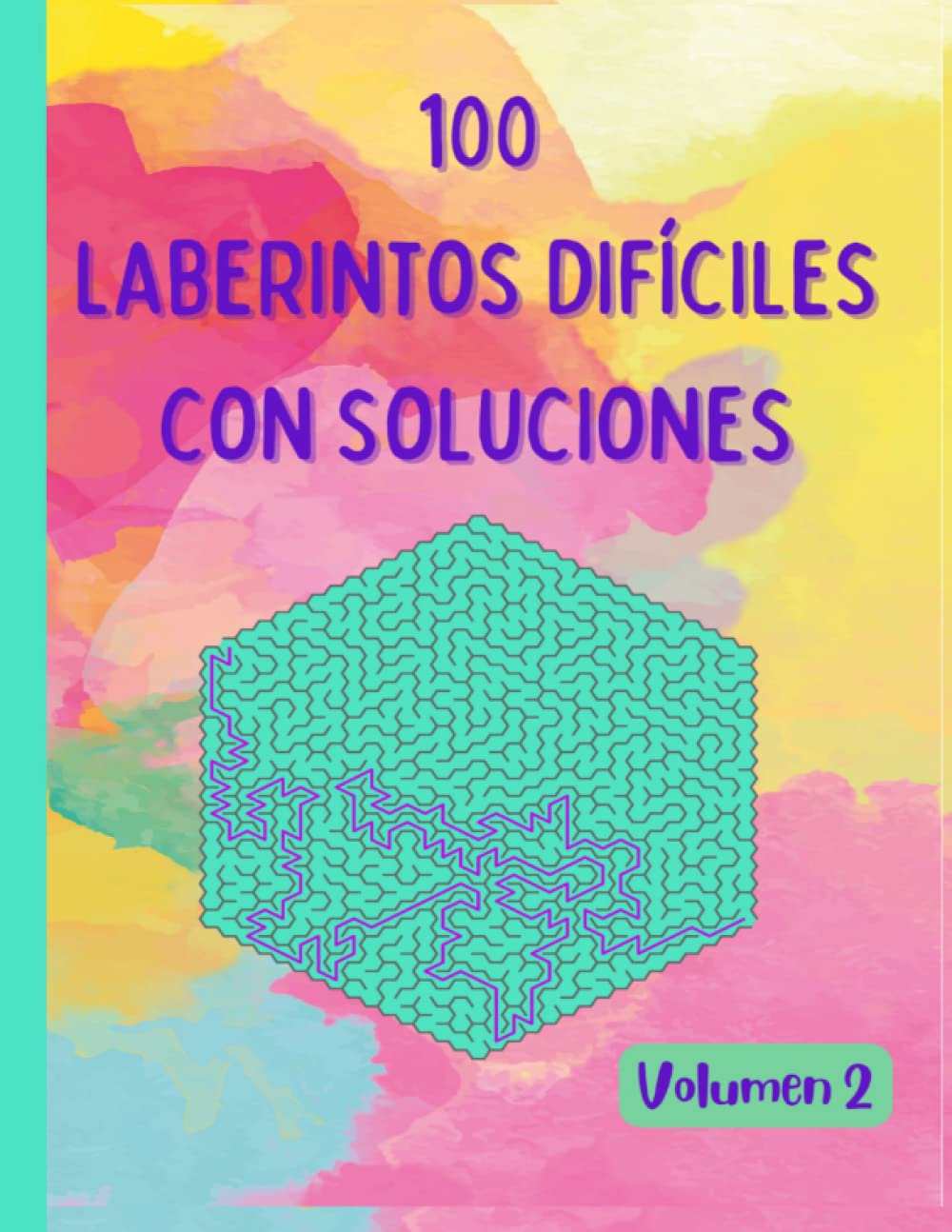 ler totalmente 100 Laberintos difíciles con soluciones. Volumen 2: Libro de pasatiempos para niños y adultos. Estimulación cognitiva. (Entrena tu mente con pasatiempos) (Spanish Edition)