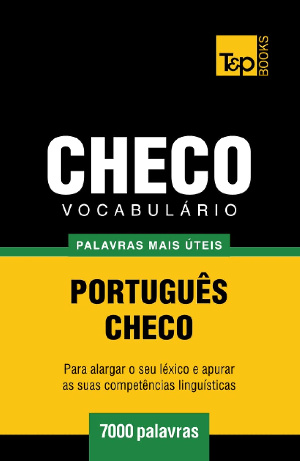 capítulo por capítulo baixar Vocabulário Português-Checo - 7000 palavras mais úteis (European Portuguese Collection) (Portuguese Edition)