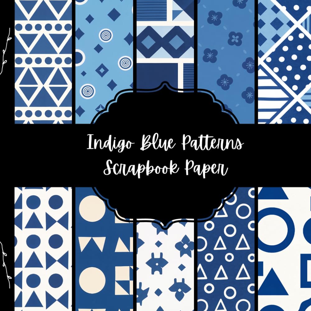 Indigo Blue Patterns Scrapbook Paper, Abstract Junk Journal Paper, Geometrical Decorative Paper, DIY Projects, Origami, Collage Sheets, Decoupage Paper, 10 Designs, Double Sided baixar livro de graça