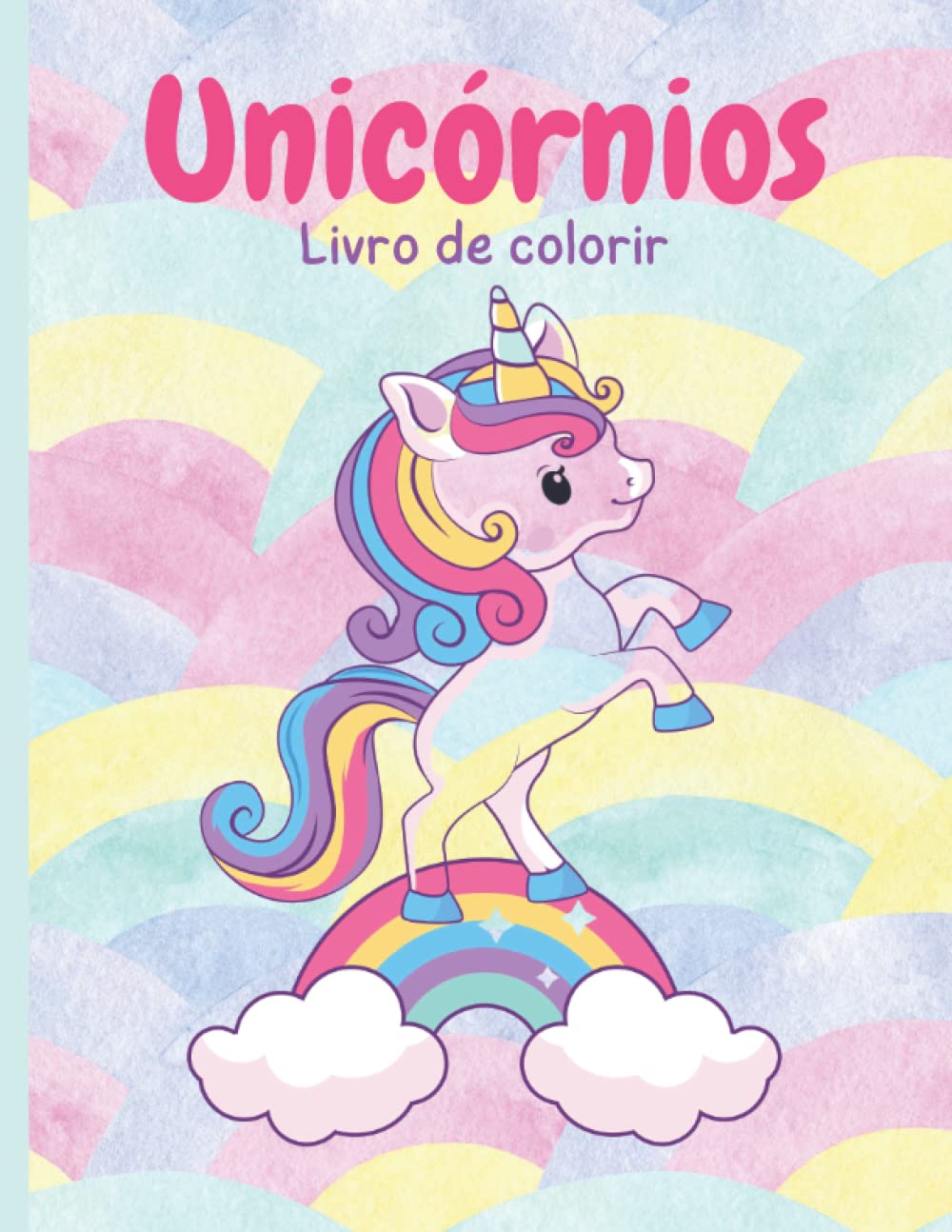 Unicórnios Livro para Colorir: 40 páginas encantadoras para colorir e se divertir (Portuguese Edition) baixar livro de graça