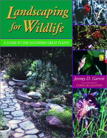 Landscaping for Wildlife: A Guide to the Southern Great Plains baixar livro de graça