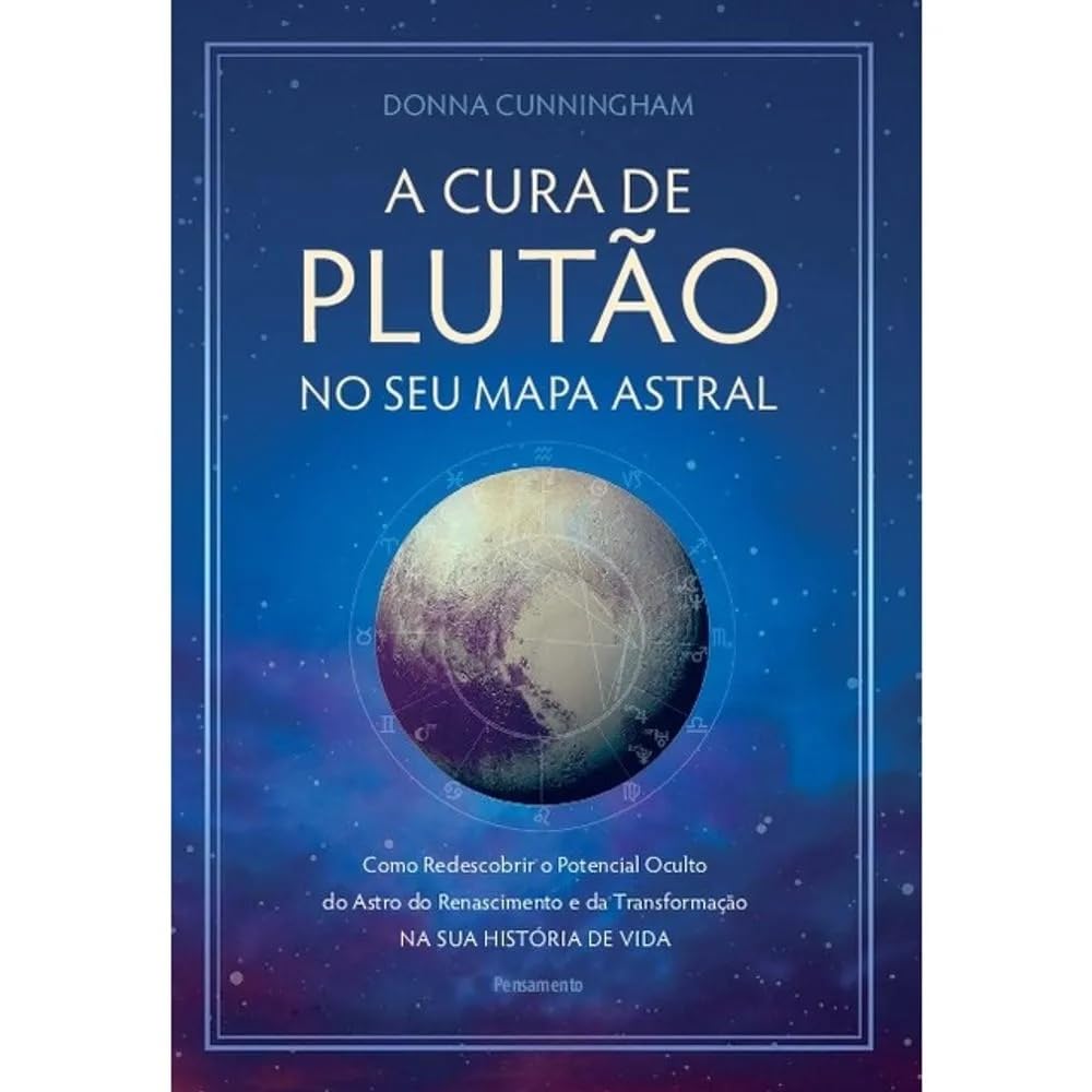 A cura de plutão no seu mapa astral: Como redescobrir o potencial oculto do astro do renascimento e da transformação na sua história de vida