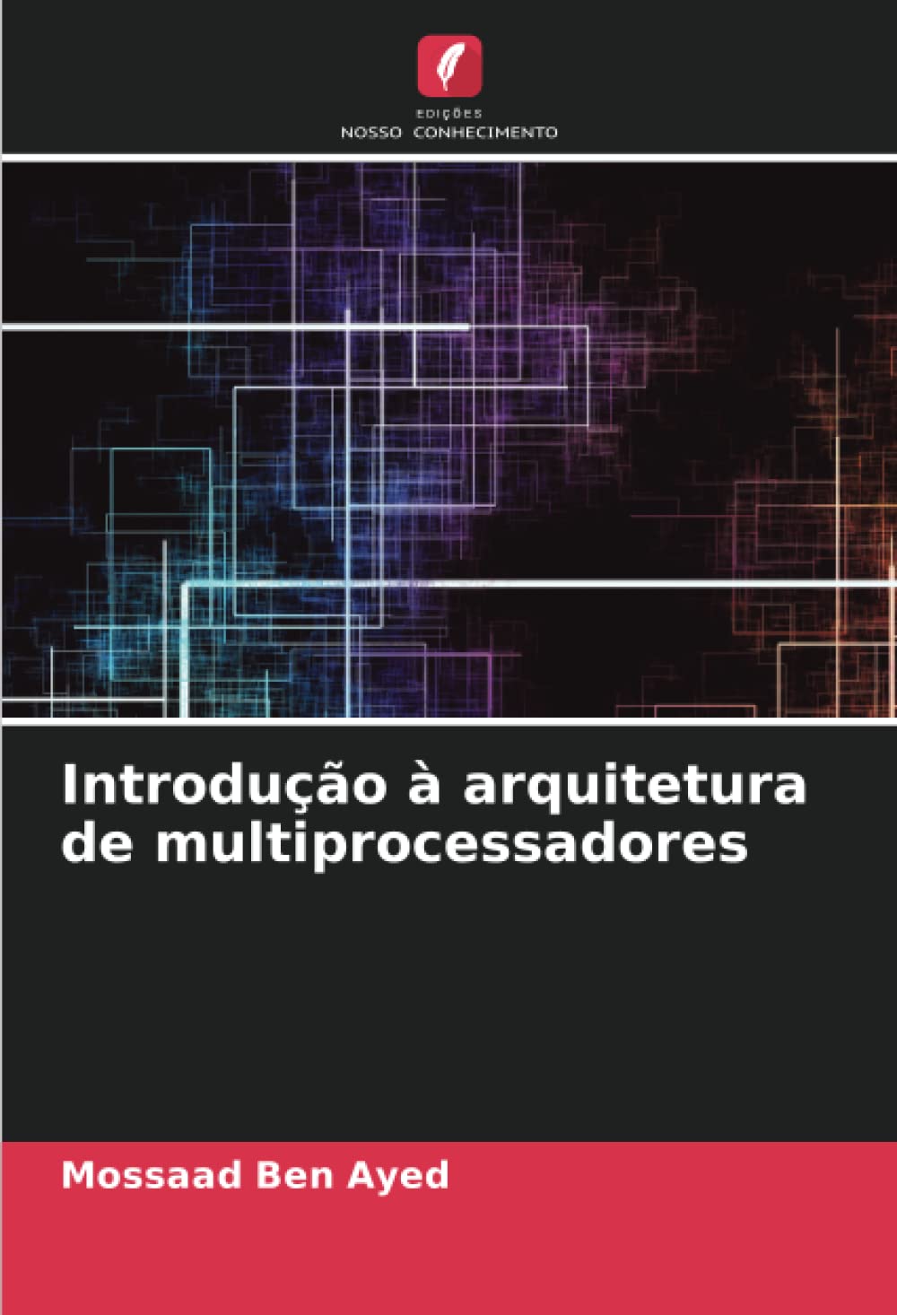 ler totalmente Introdução à arquitetura de multiprocessadores