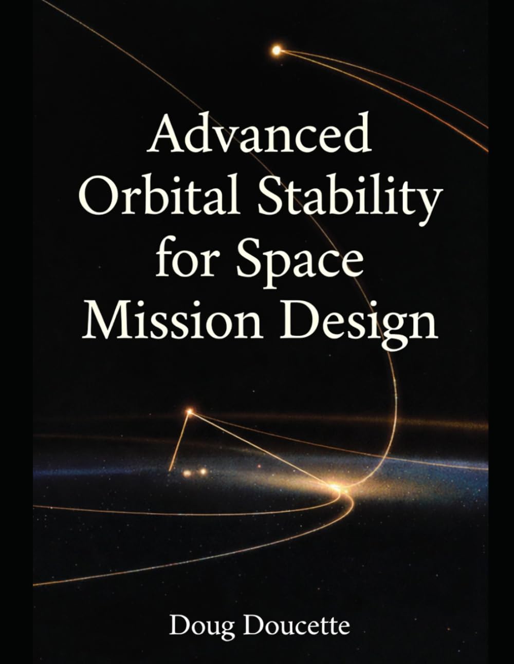 ler totalmente Advanced Orbital Stability for Space Mission Design