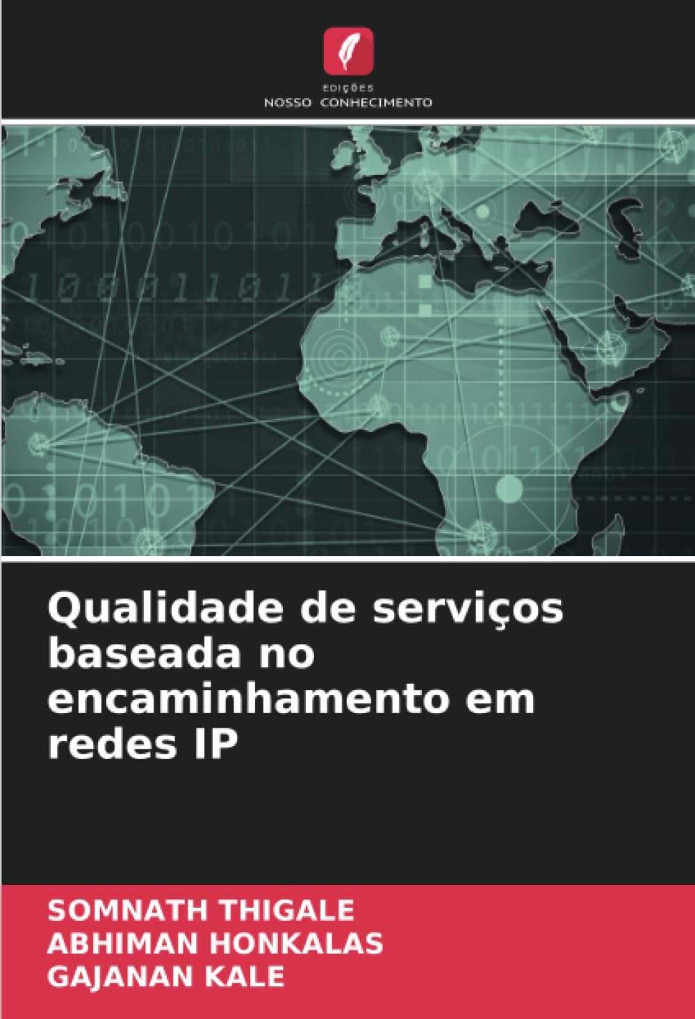 Qualidade de serviços baseada no encaminhamento em redes IP baixar o livro de graça