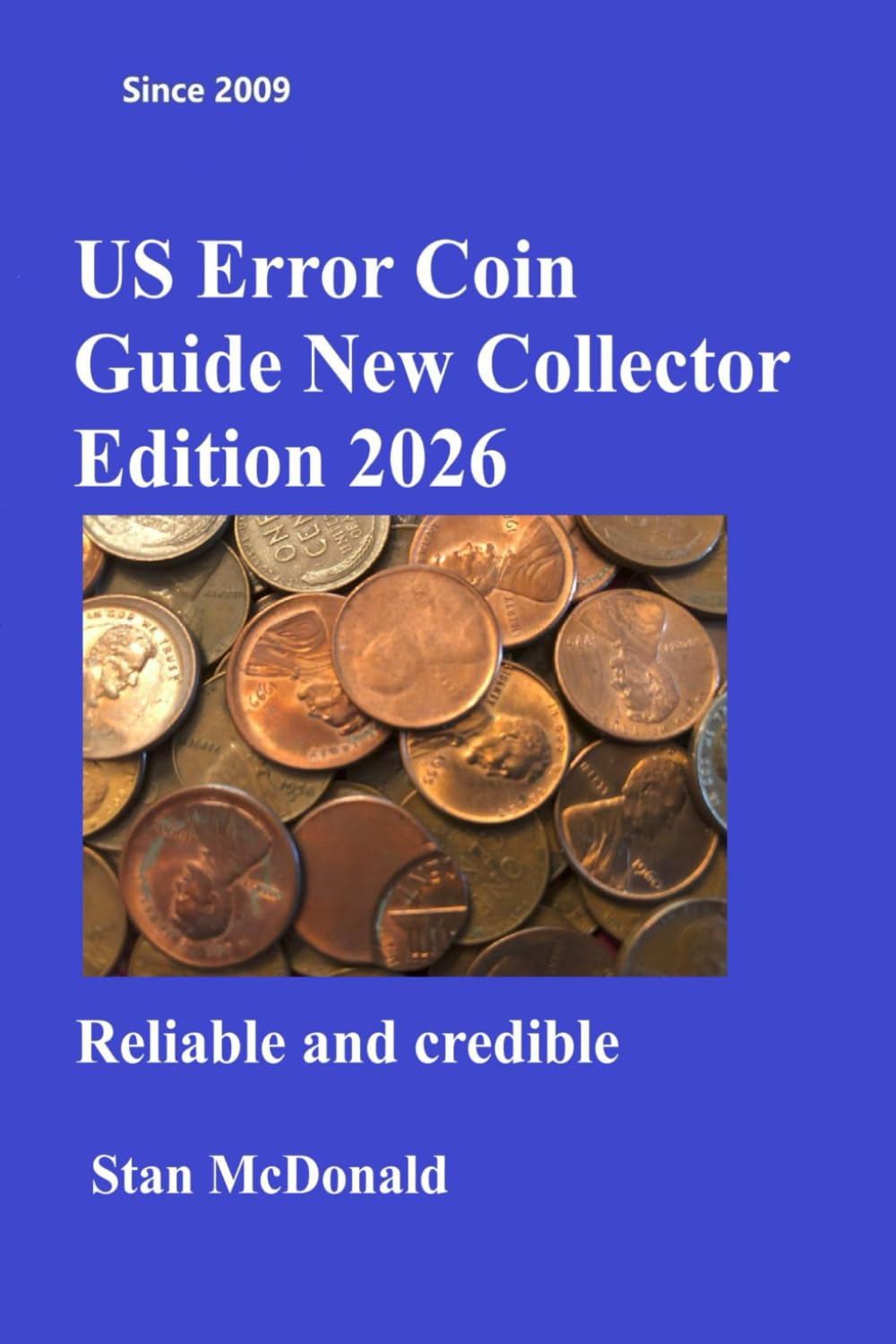 US Error Coin Guide 2026 – New Collector Edition: Reliable and Credible since 2009 baixar livro de graça