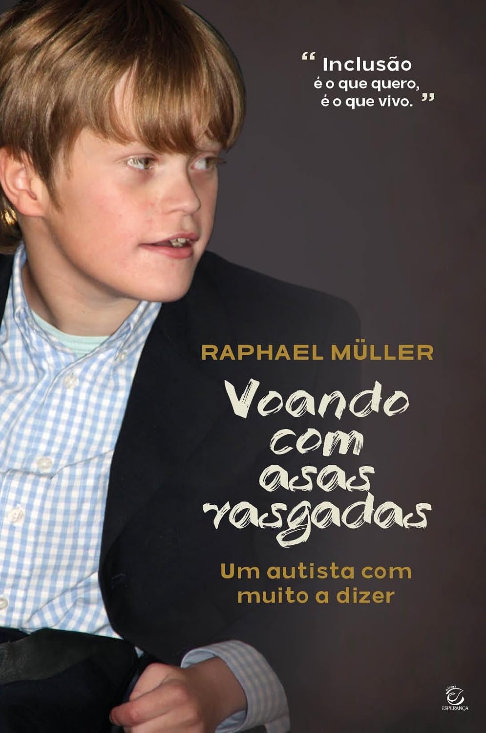 Voando com asas rasgadas: Um autista com muito a dizer