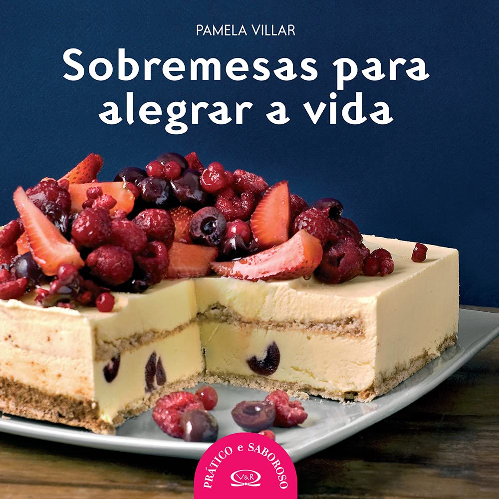 Sobremesas para alegrar a vida
