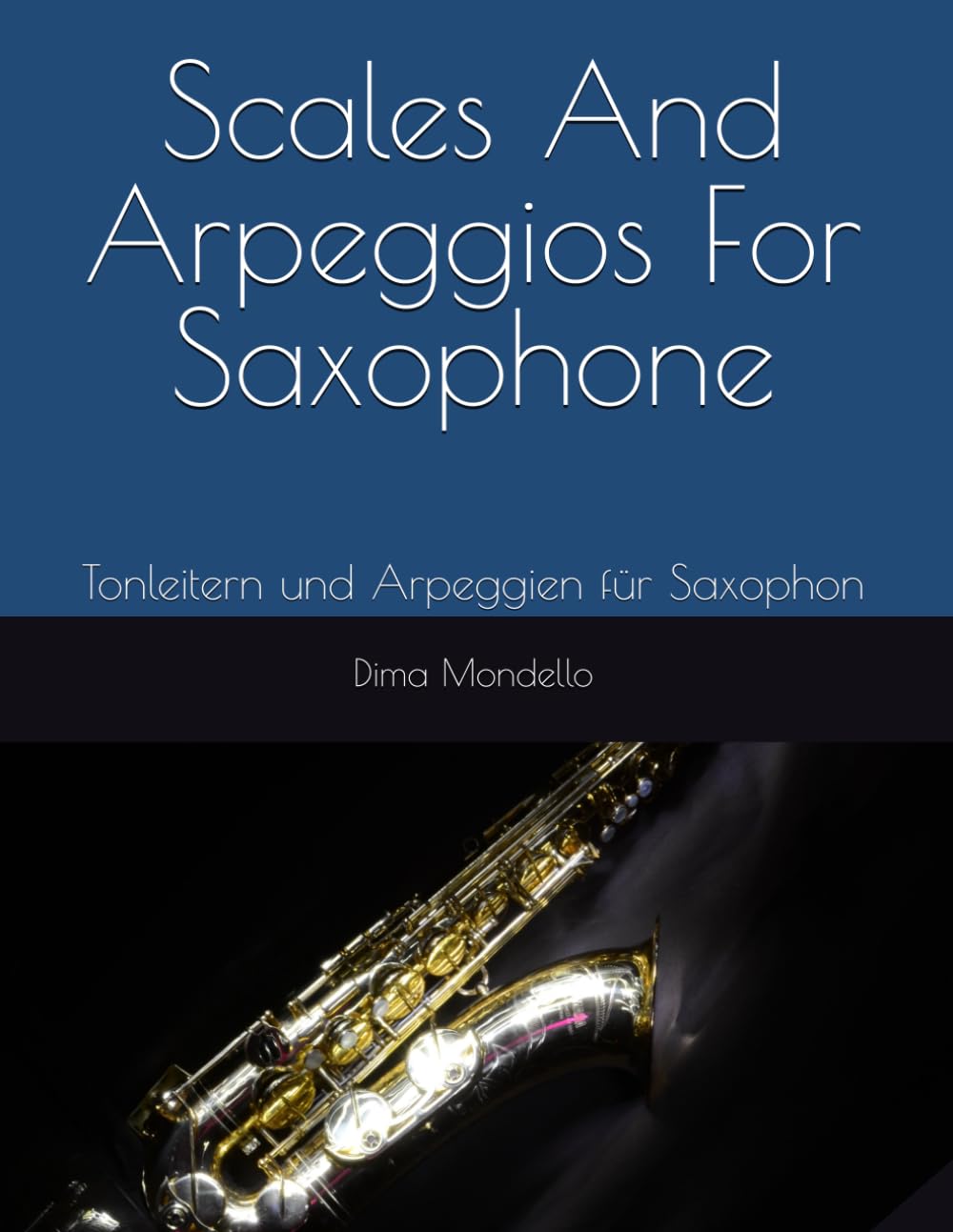 Scales And Arpeggios For Saxophone: Tonleitern und Arpeggien für Saxophon baixar o livro de graça