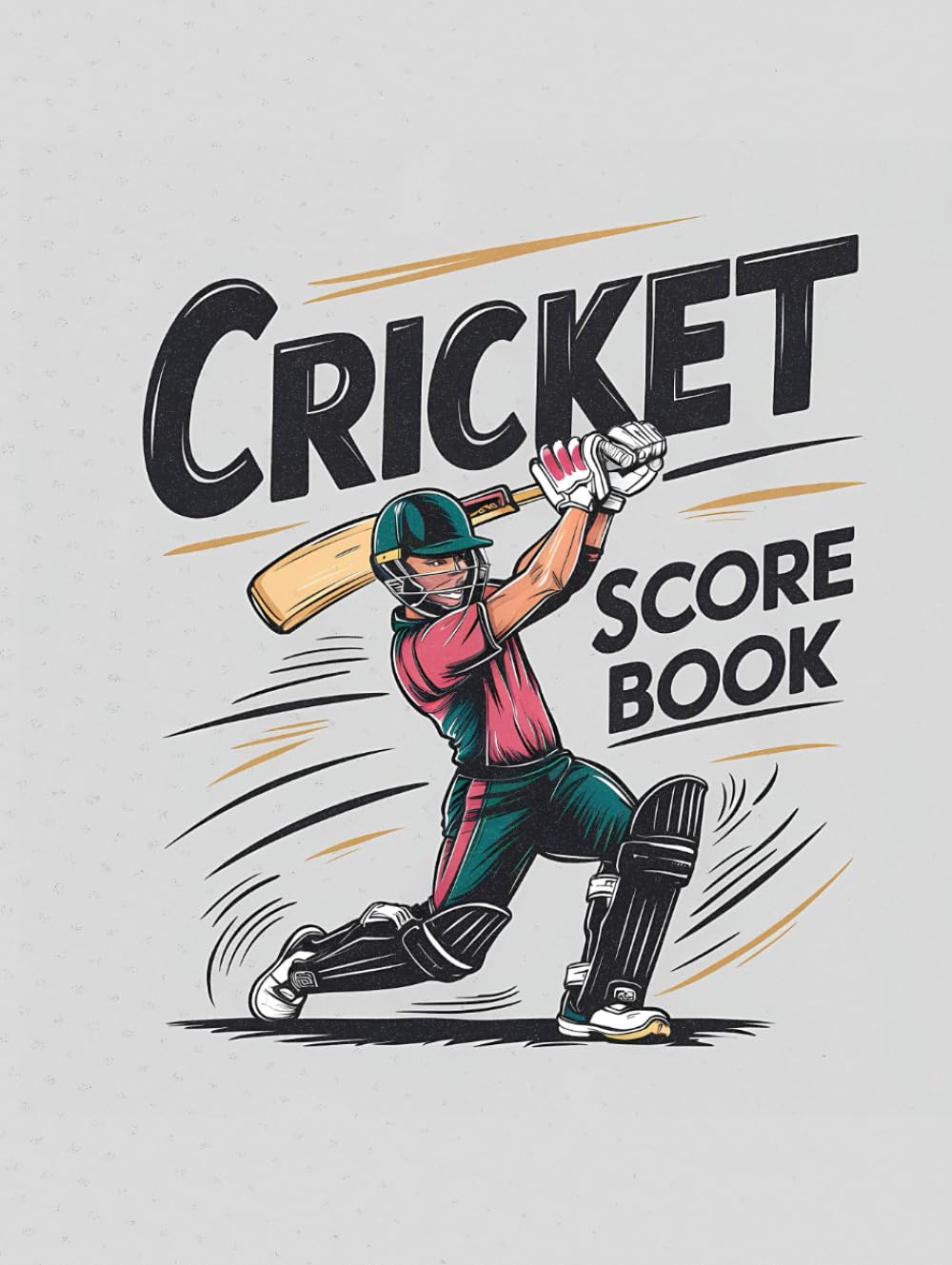 Cricket Scorebook: Simplified Record Keeping Book to Record Match Stats & Scores baixar o livro de graça