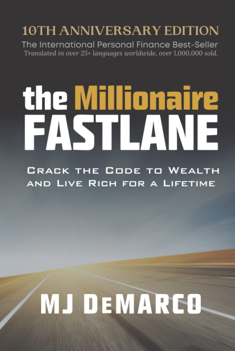 The Millionaire Fastlane: Crack the Code to Wealth and Live Rich for a Lifetime baixar livro de graça