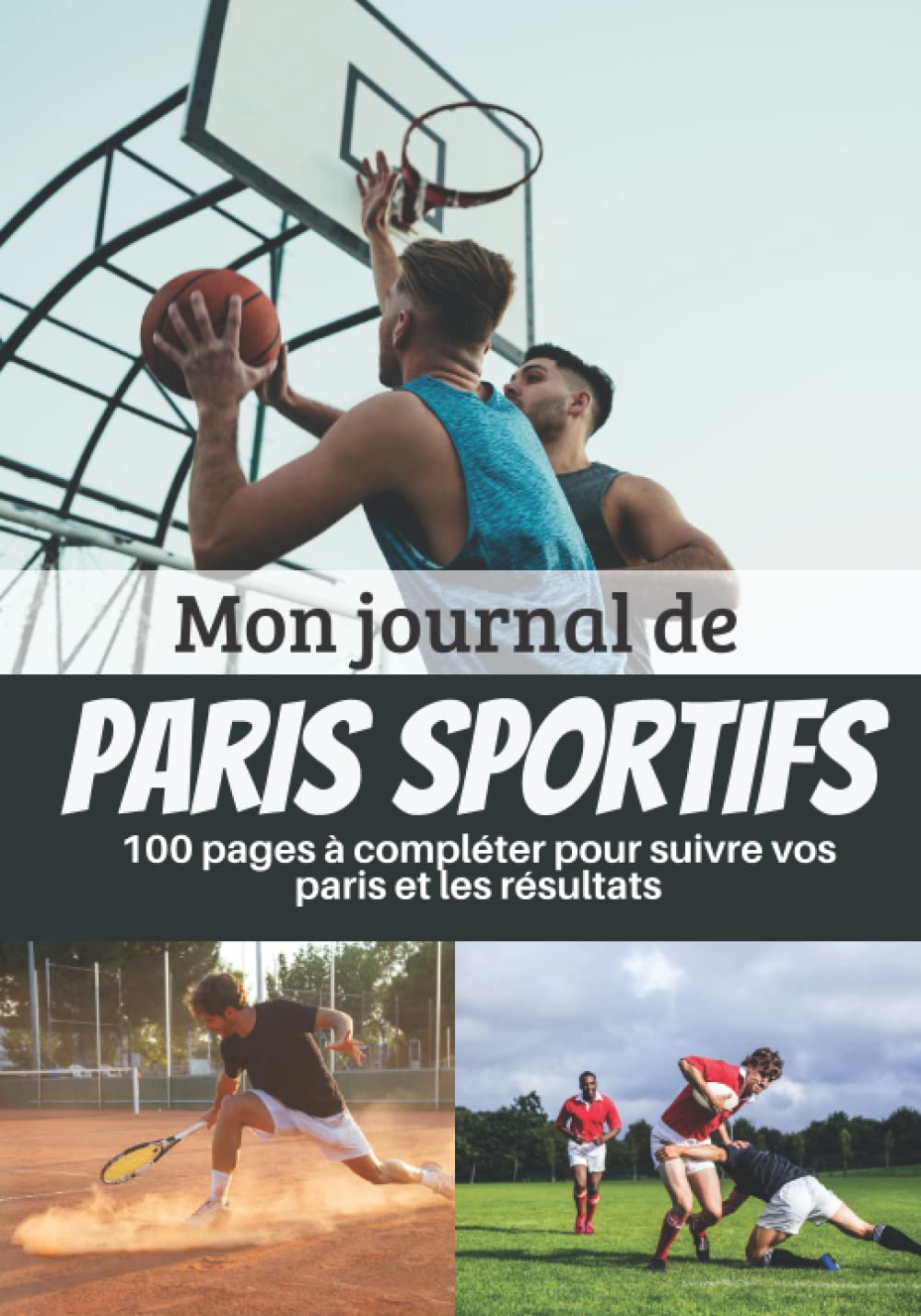 ler totalmente Mon journal de paris sportif - 100 pages à compléter pour suivre vos paris et les résultats: Carnet de paris sportifs Euro 2022, Football, Rugby,... pour noël ou anniversaire (French Edition)