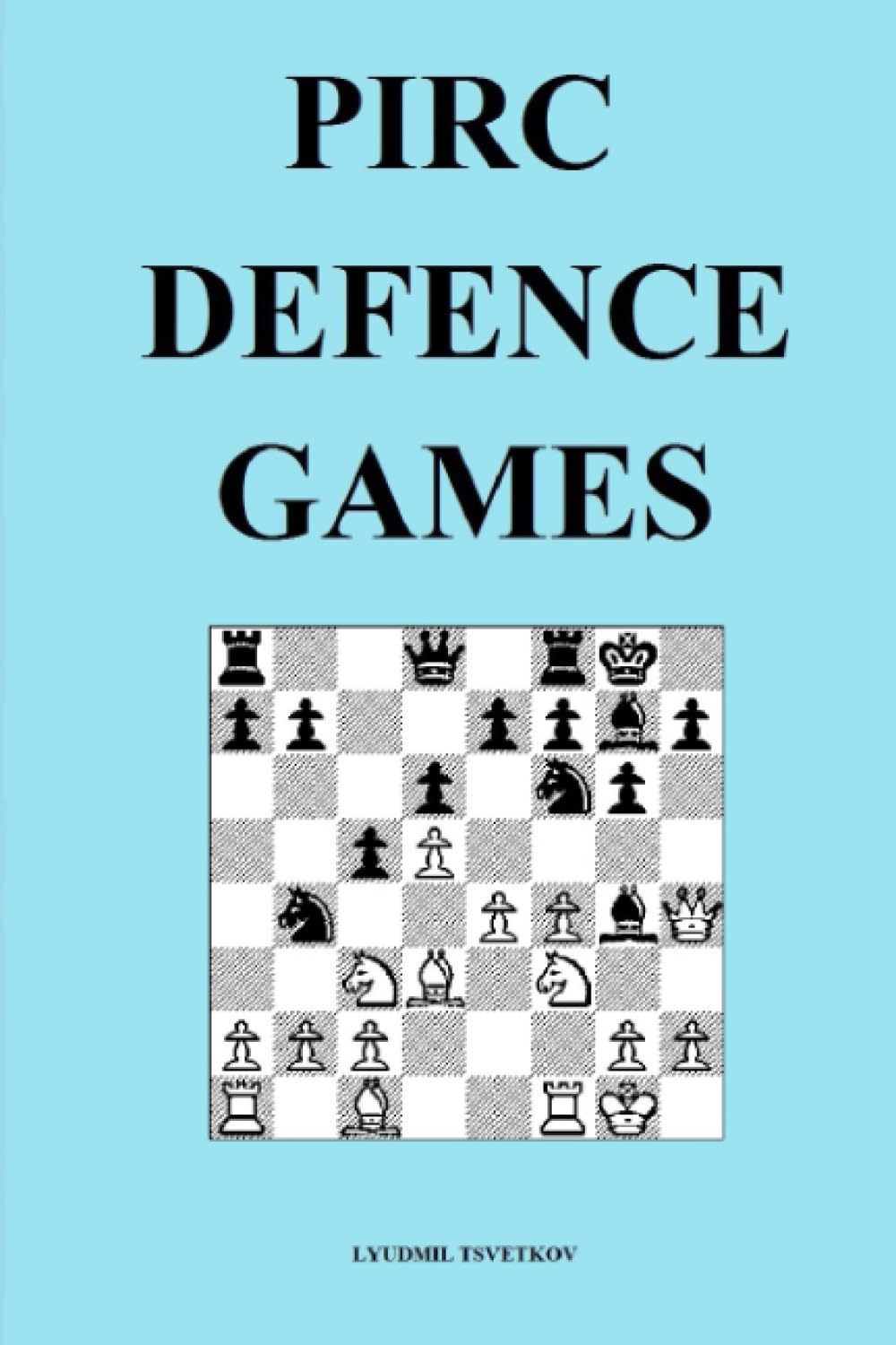 Pirc Defence Games (Chess Opening Games) baixar livro de graça