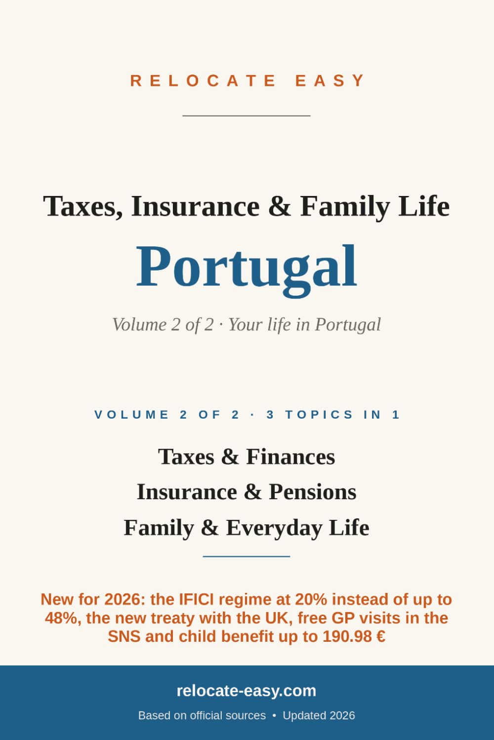 Taxes, Insurance & Family Life Portugal: Volume 2 of 2 – Taxes & Finances, Insurance & Pensions, Family & Everyday Life – Updated 2026 (Moving to Portugal) baixar o livro de graça