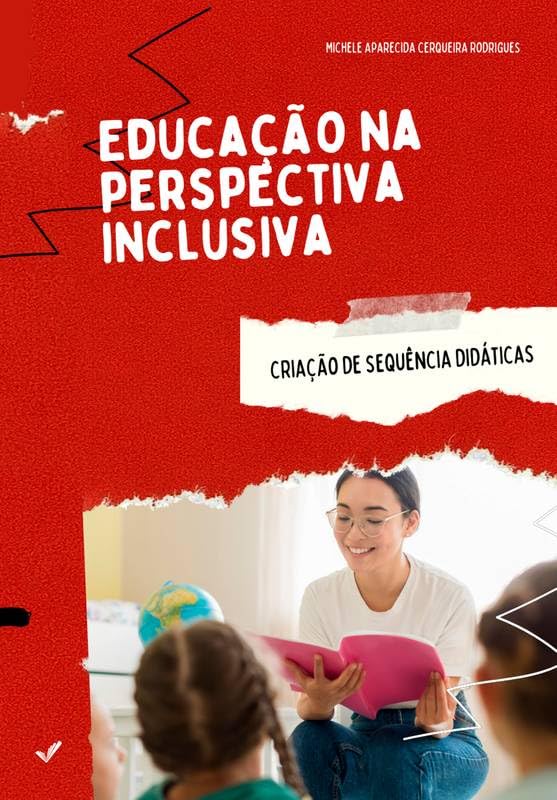 Educação na perspectiva inclusiva: criação de sequências didáticas baixar livro de graça