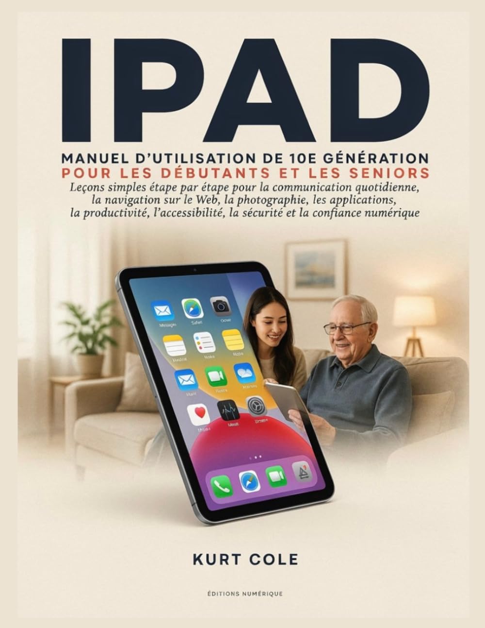 capítulo por capítulo baixar IPAD MANUEL D'UTILISATION DE 10E GÉNÉRATION POUR LES DÉBUTANTS ET LES SENIORS (French Edition)