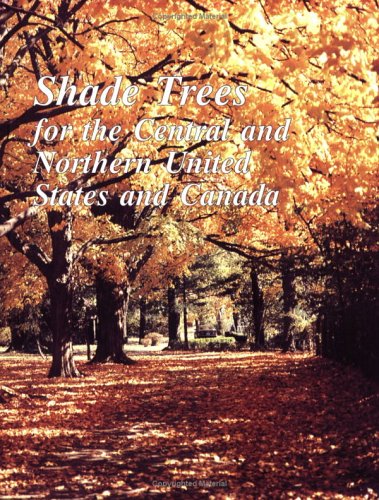 ler totalmente Shade Trees for the Central and Northern United States and Canada
