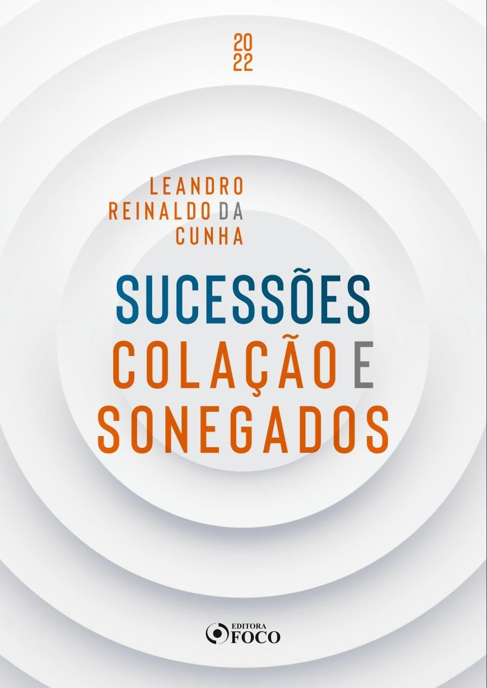 SUCESSÕES COLAÇÃO E SONEGADOS 1ª ED 2022 baixar o livro de graça