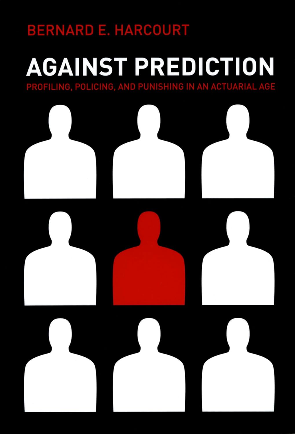 capítulo por capítulo baixar Against Prediction: Profiling, Policing, and Punishing in an Actuarial Age (English Edition)