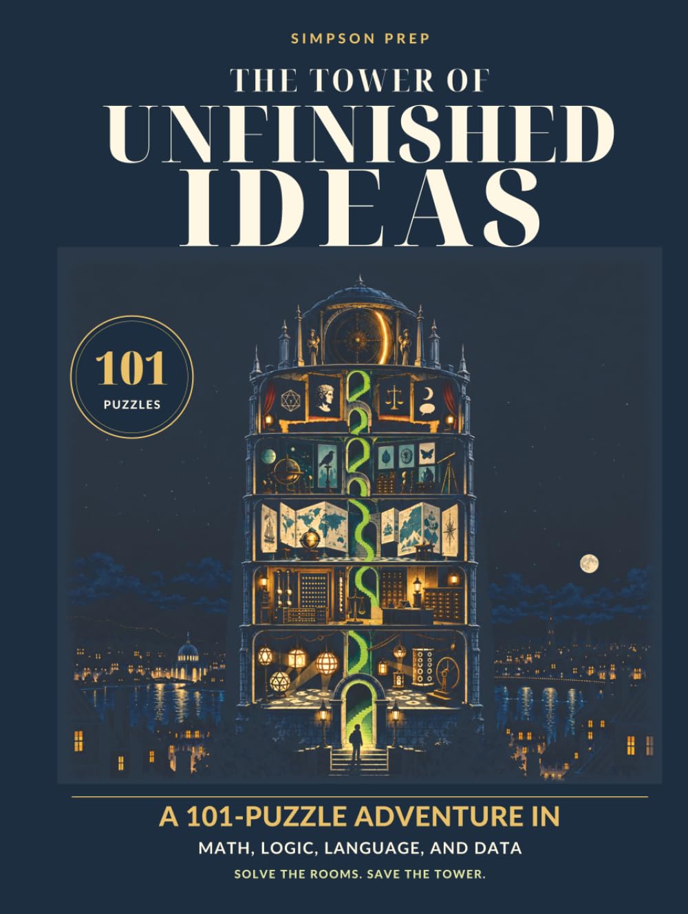 The Tower of Unfinished Ideas: A 101-Puzzle Adventure in Math, Logic, Language, and Data (The Inspector’s Key) baixar o livro de graça