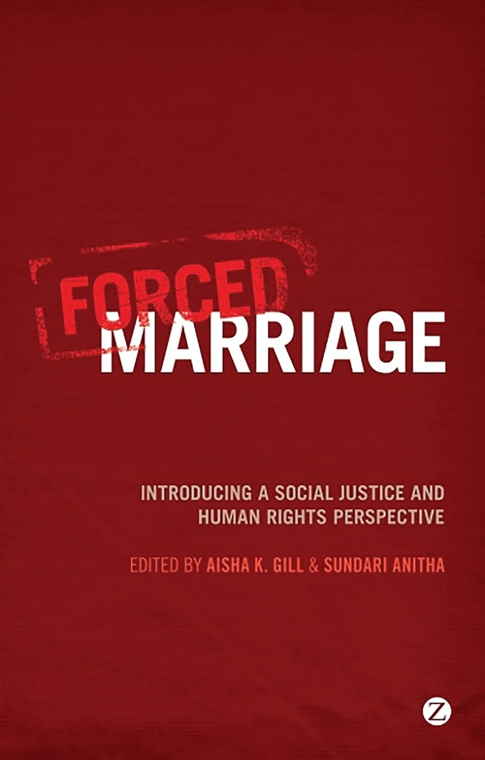 ler totalmente Forced Marriage: Introducing a Social Justice and Human Rights Perspective (English Edition)