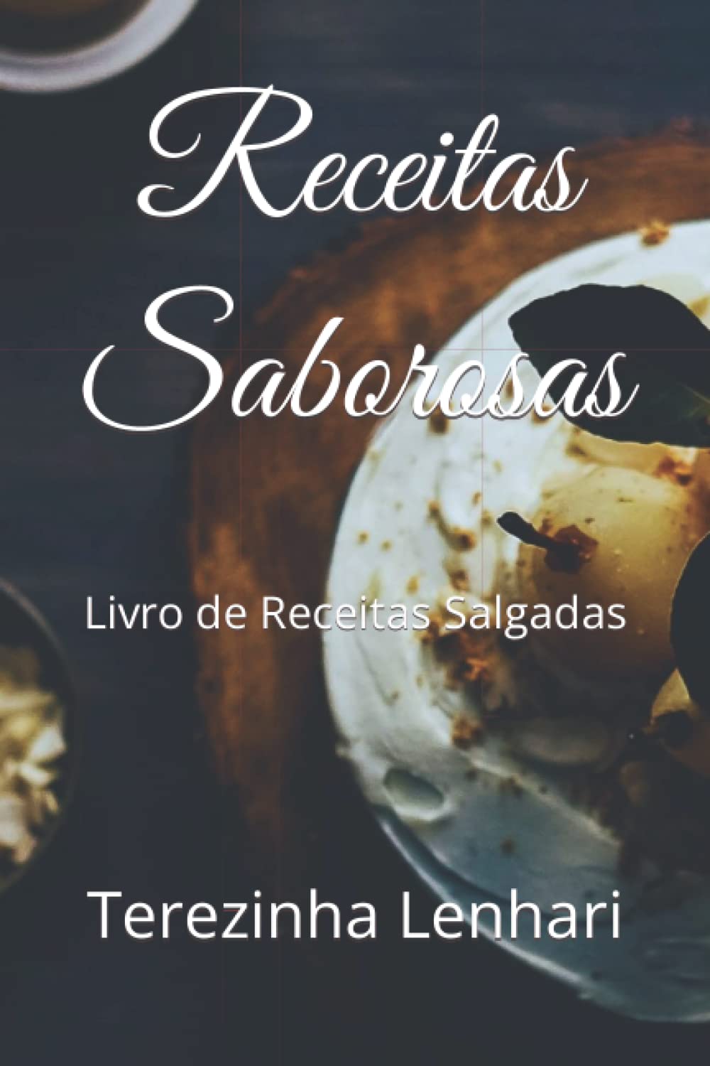 capítulo por capítulo baixar Receitas Saborosas: Livro de Receitas Salgadas (Portuguese Edition)