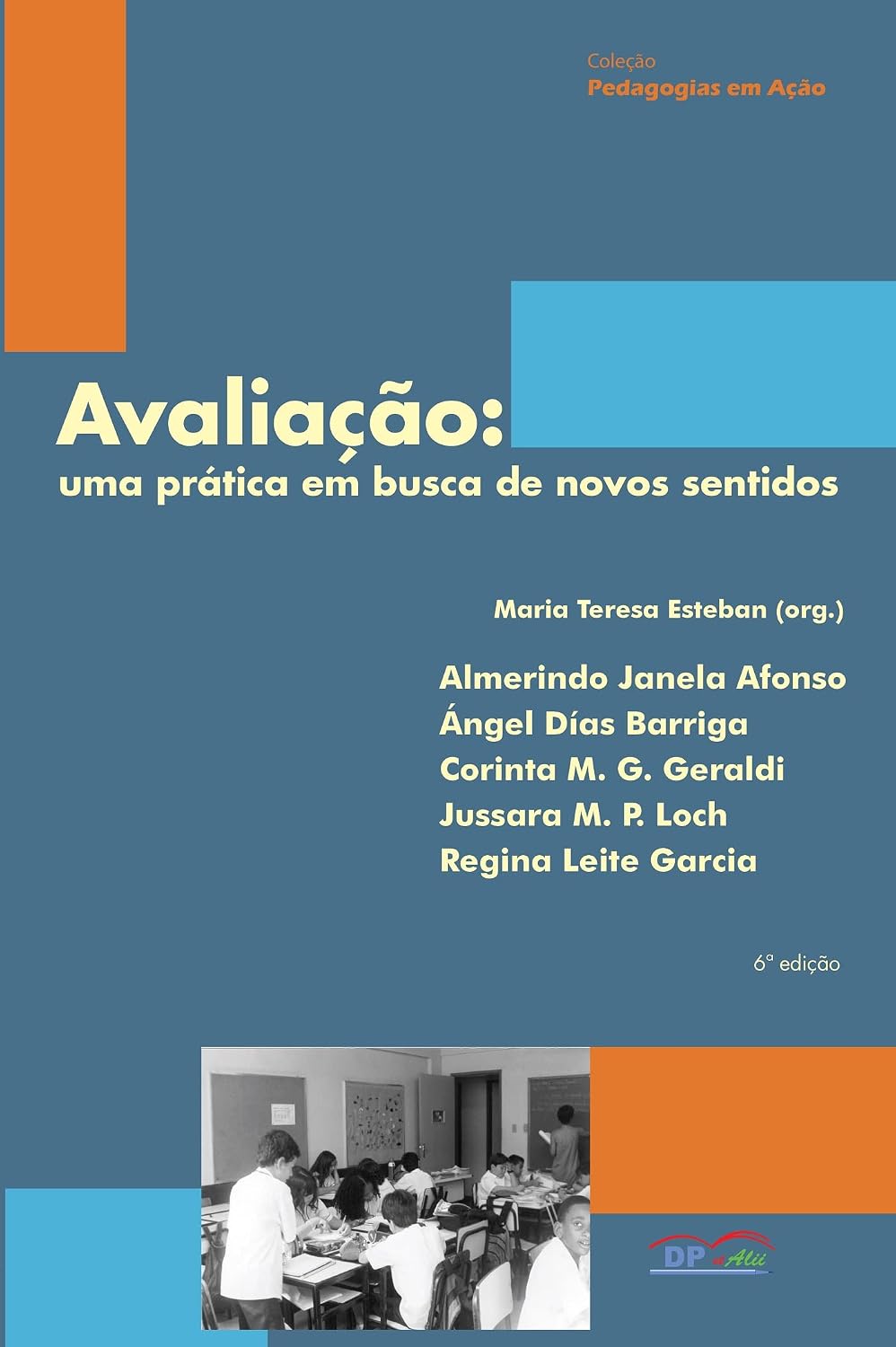 Avaliação; Uma prática em busca de novos sentidos baixar o livro de graça
