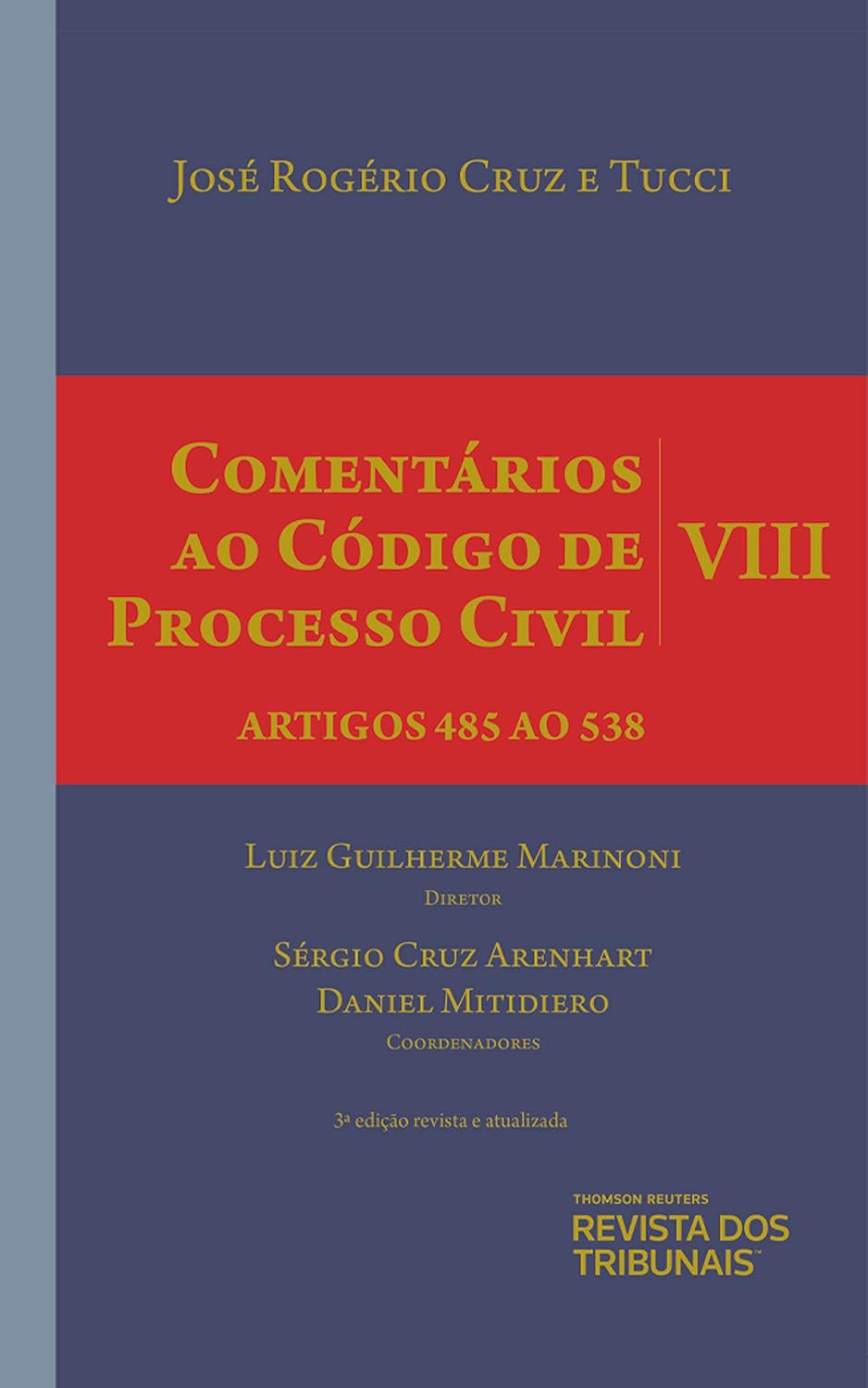 ler totalmente Comentários Ao Código De Processo Civil - Volume Viii – Artigos 485 Ao 538 - 3º Edição