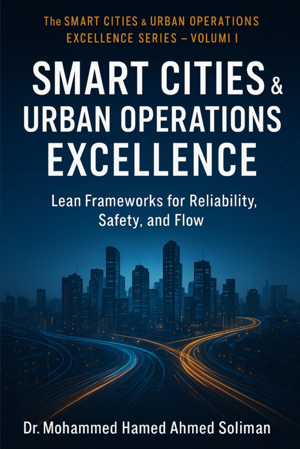 Smart City Operations Excellence: Lean Frameworks for Reliability, Safety, and Flow: 1 baixar livro de graça