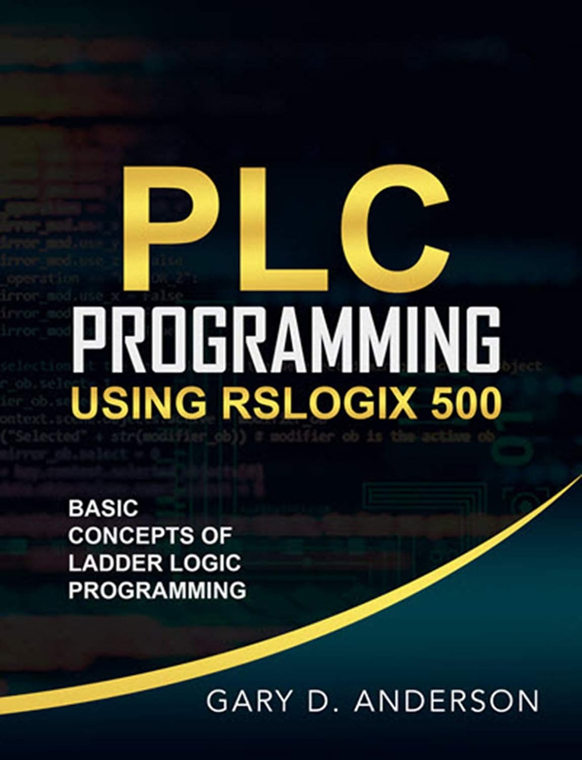 ler totalmente PLC Programming Using RSLogix 500: Basic Concepts of Ladder Logic Programming (English Edition)