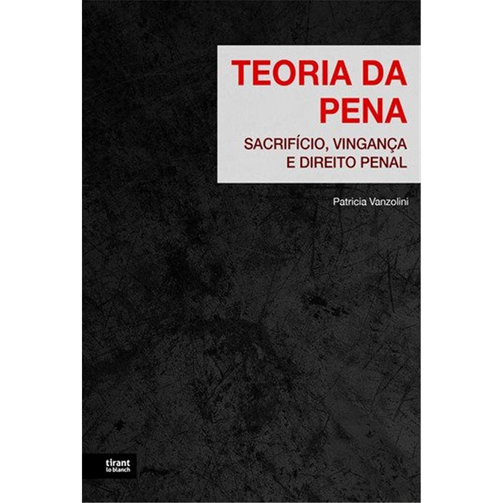 capítulo por capítulo baixar Teoria da Pena: Sacrifício, Vingança e Direito Penal