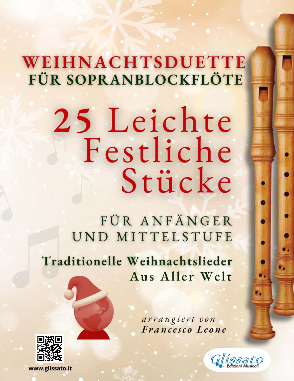 ler totalmente Weihnachtsduette für Sopranblockflöte – 25 Leichte Festliche Stücke für Anfänger und Mittelstufe: Traditionelle Weihnachtslieder aus aller Welt
