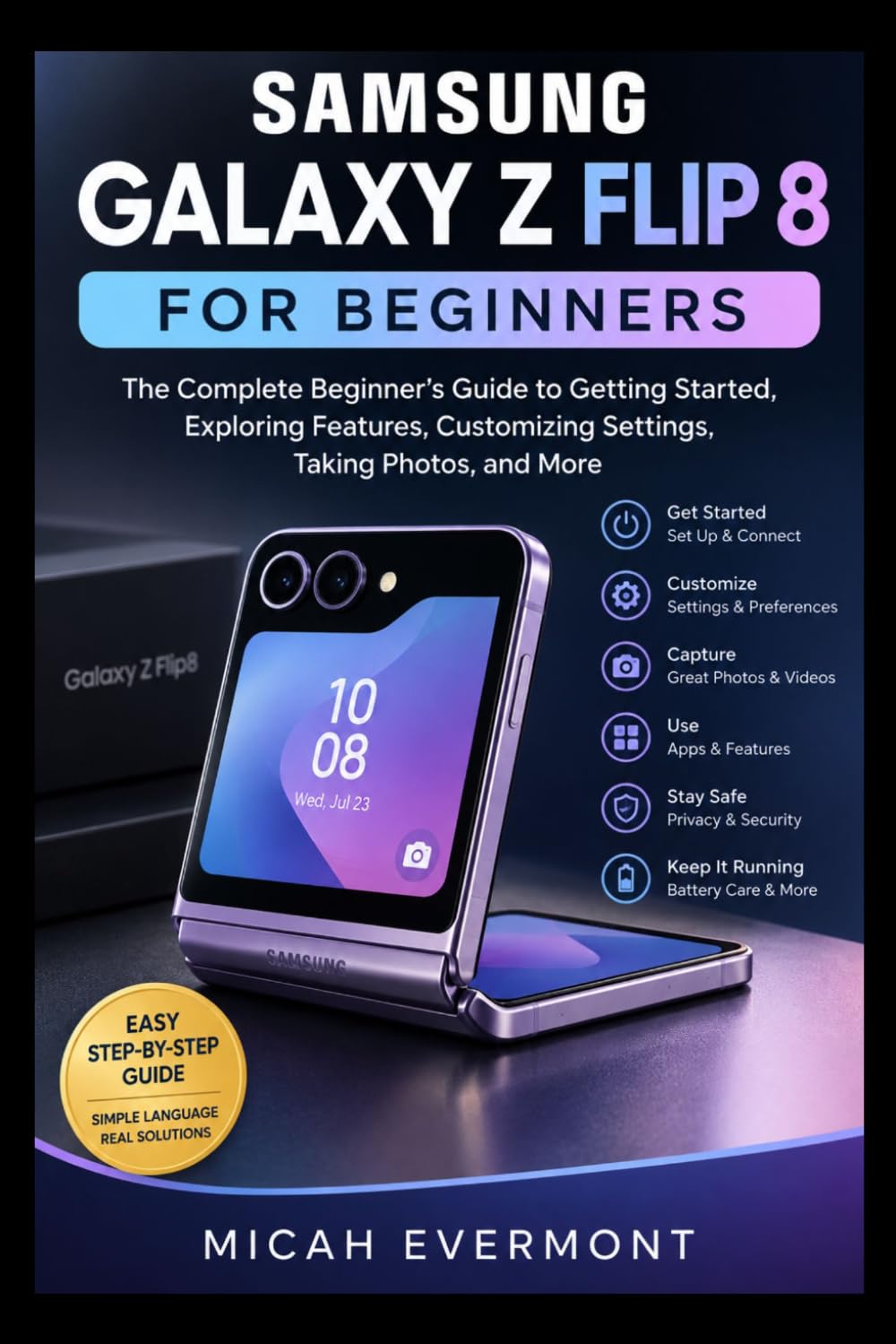 ler totalmente Samsung Galaxy Z Flip 8 for Beginners: The Complete Beginner's Guide to Getting Started, Exploring Features, Customizing Settings, Taking Photos, and More