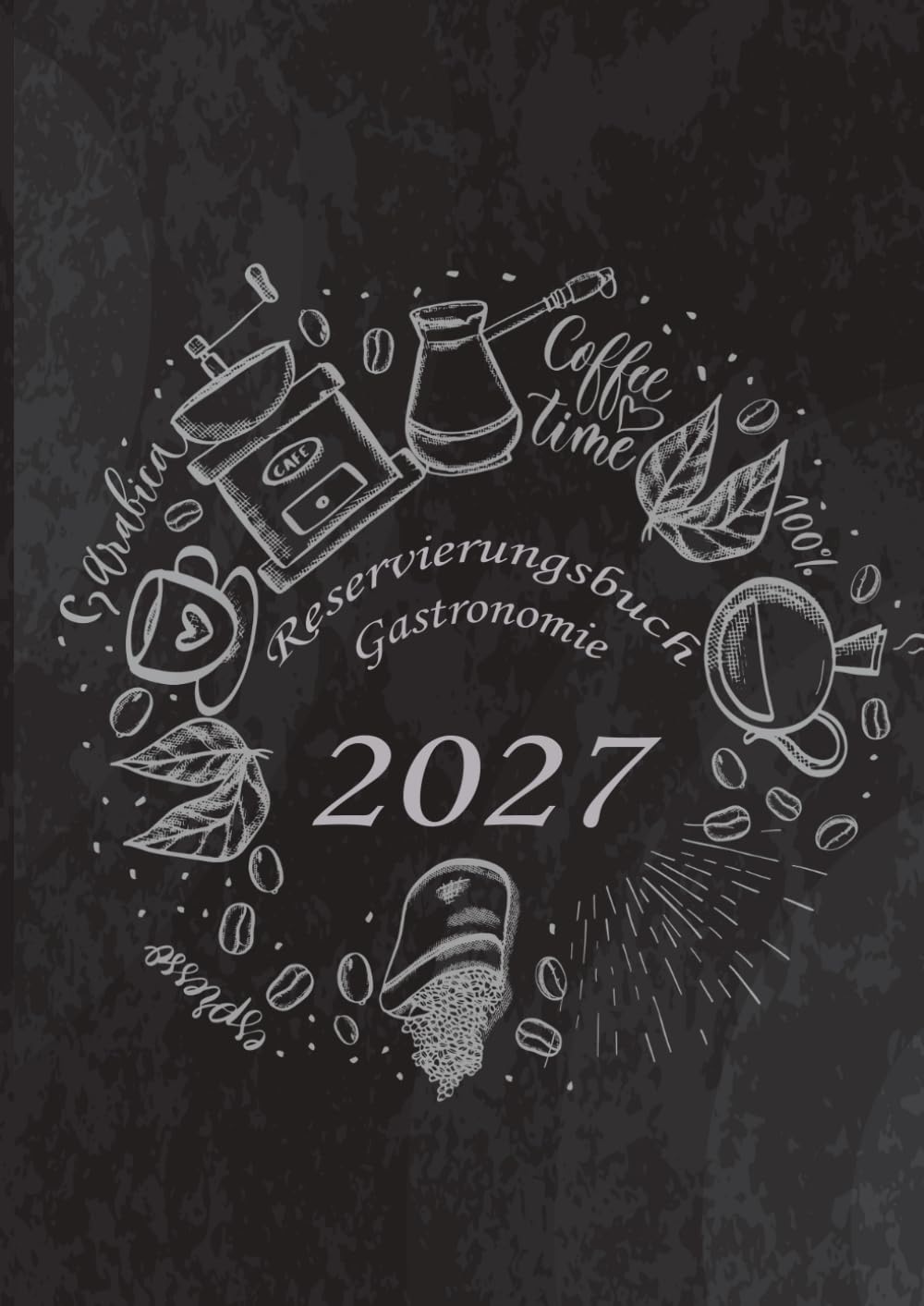capítulo por capítulo baixar Reservierungsbuch 2027 Gastronomie A4: 2-seitiger Terminkalender mit 64 Reservierungen (Mittag- und Abendessen) für Restaurants, Cafés und Hotels – 735 Seiten | schwarzer Einband (German Edition)