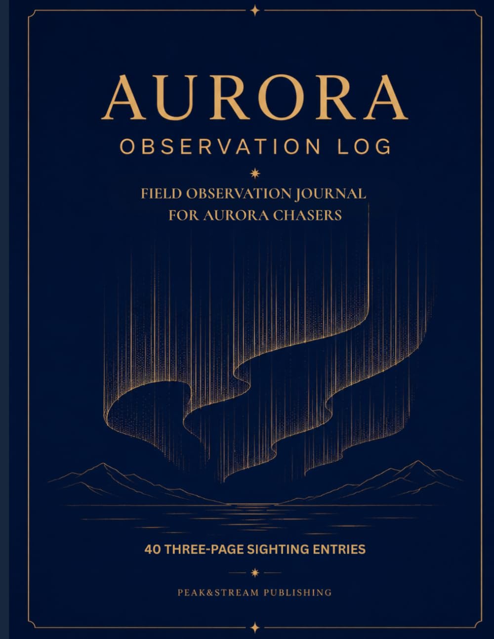capítulo por capítulo baixar Aurora & Northern Lights Log Book: Field Observation Journal for Aurora Chasers | Space Weather Data, IBC Brightness Scale, Sighting Index & Photo Archive | 40 Three-Page Entries